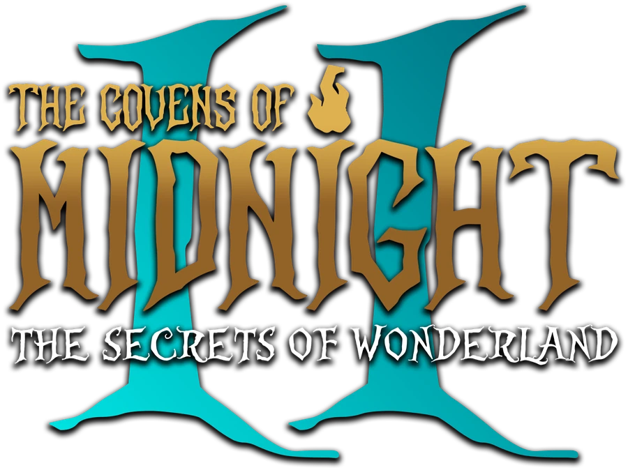 The Covens of Midnight II: The Secrets of Wonderland